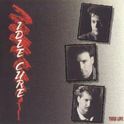 Idle Cure : Tough Love